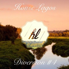 House Lagos - Diversion #4