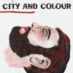 City and Colour- Silver And Gold Cover