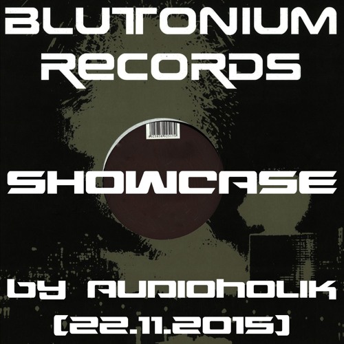 BLUTONIUM records showcase VOL.1 (2004-2008) (22.11.2015)