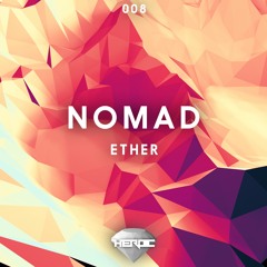 Nomad - Ether [Hidden Gems]