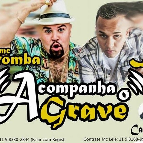 Acompanha o Grave (Profissa na Dança) MC Lele & MC Maromba - DJs Cassula & DN