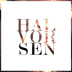 Halvorsen - Wouldnt Change It