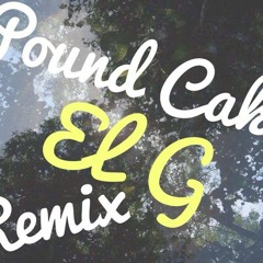 Pound Cake - (EL G Refix)