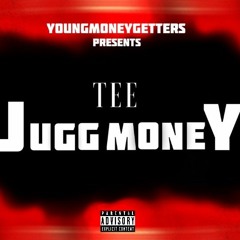 Big T - Jugg Money