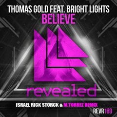 Thomas Gold Feat. Bright Lights - ( Israel Rick Storck & M.Torrez Remix)