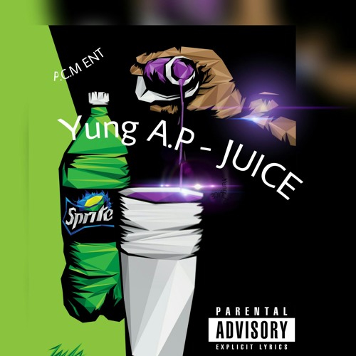 Yung A.P - Juice