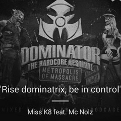 Miss K8 ft MC Nolz - Metropolis of Massacre (Official Dominator 2014 anthem).mp3