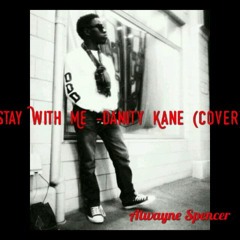 Stay With Me - Danity Kane (Cover)