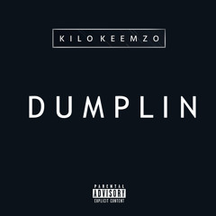 Premiere: Kilo Keemzo - Dumplin