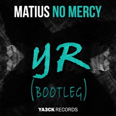 Matius - No Mercy (Dj RHC3 Bootleg)(Exclusive)