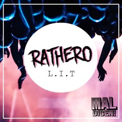 Rathero - L.I.T (Original Mix)