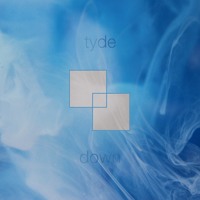 Tyde - Down