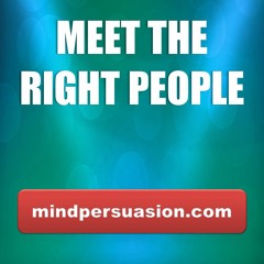 Meet The Right People - Create The Ideal Social Circle