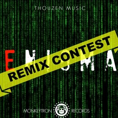 Thouzen - Enigma [Remix Contest] [Link in Description]