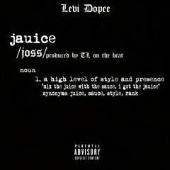 Jauice (Prod. by TL On The Beat)