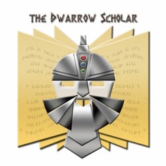 The Dwarrow Scholar