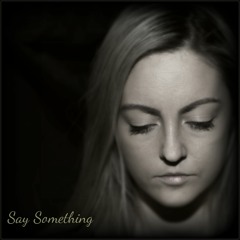 Say Something - A Great Big World