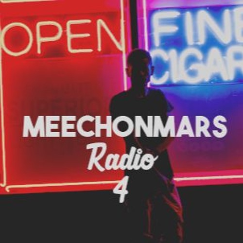MeechOnMars Radio 4