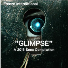 GLIMPSE 2016 SOCA COMPILATION