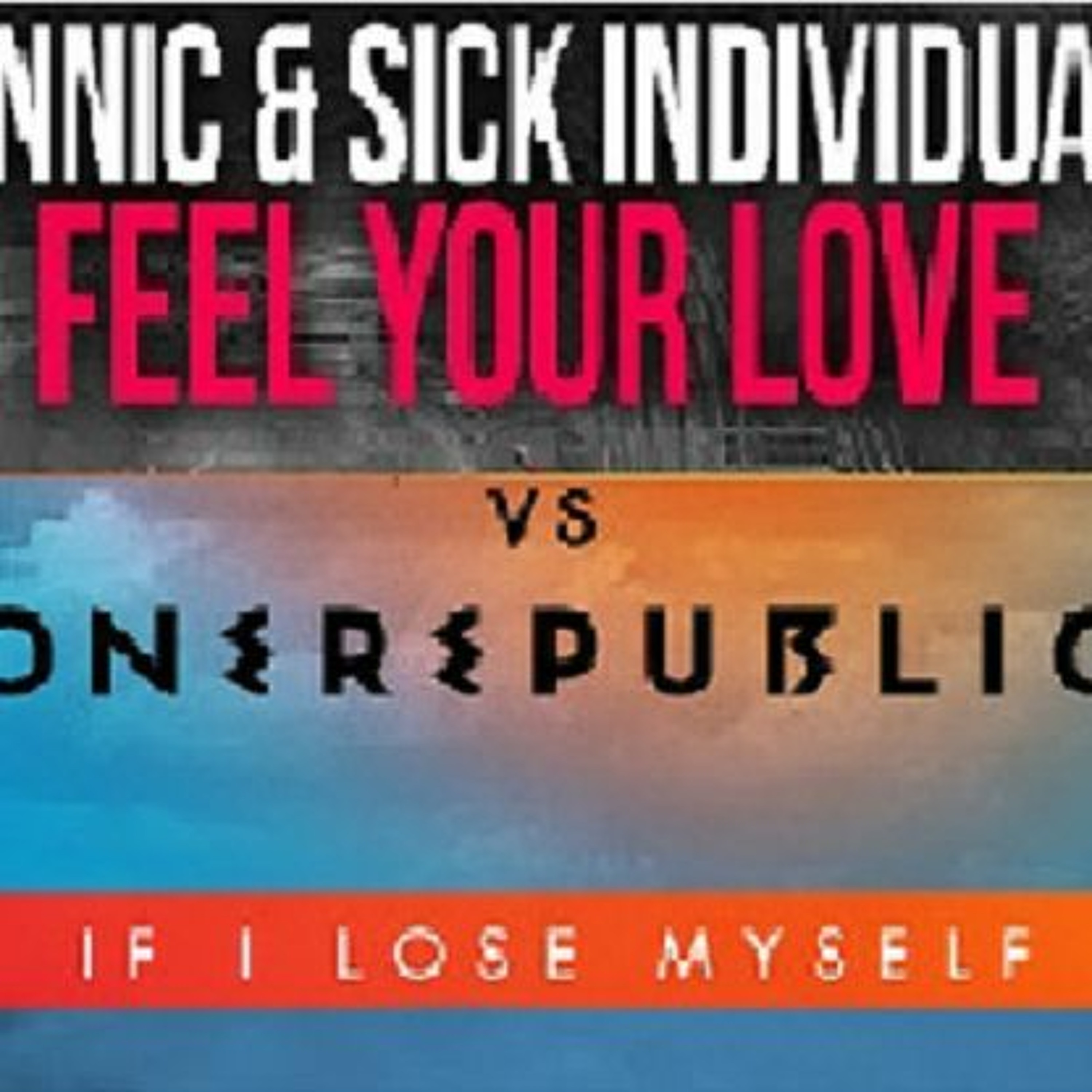 If I Lose Myself Vs Feel Your Love  (Mashup - ArtMix) episode artwork