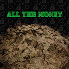 ALL THE MONEY