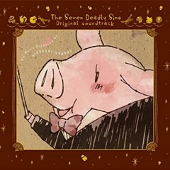 Nanatsu No Taizai OST らゲ Sin