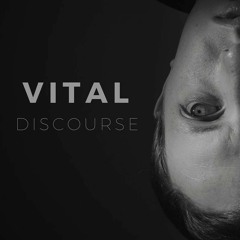 Vital Discourse EP