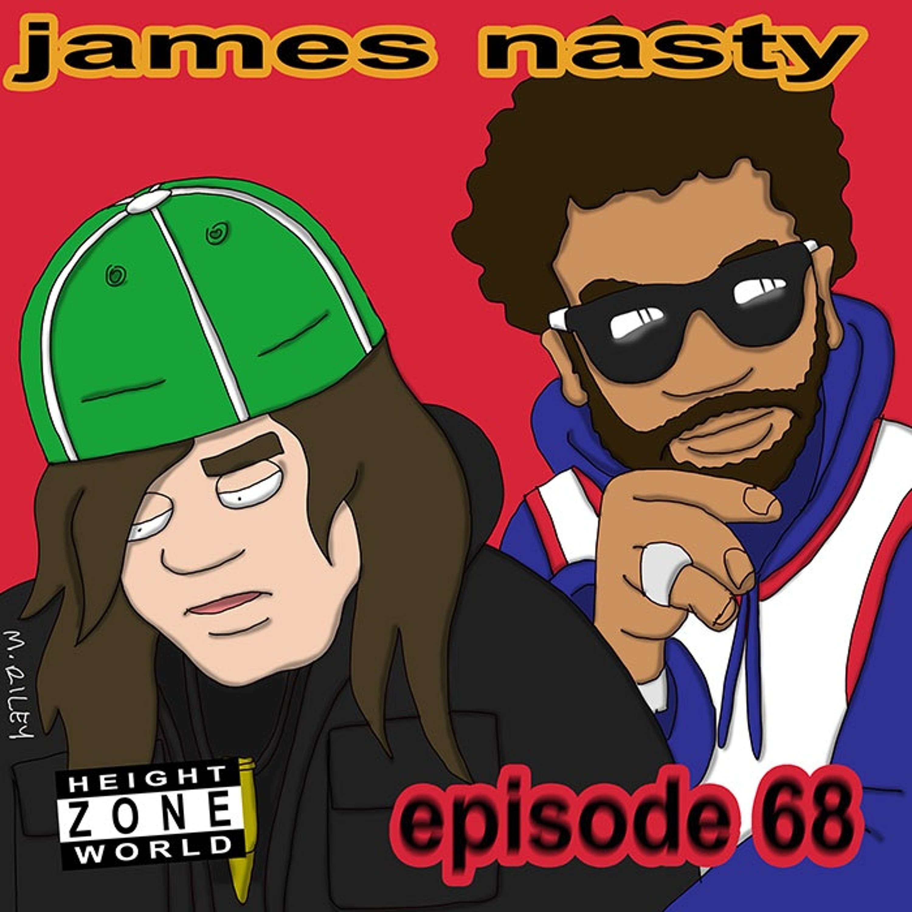 Episode 68 - James Nasty