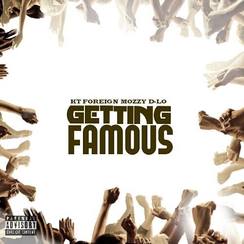KT Foreign - Gettin Famous FT. Mozzy X D LO  PROD BY NICKNOXX by GodBody TheLabel