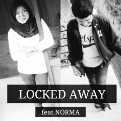 LOCKED AWAY - R. CITY FEAT ADAM LEVINE COVER (feat NORMA)