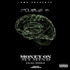 Money On My Mind Feat. Noogy