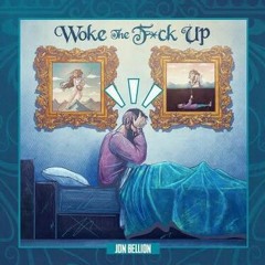Woke the f**k up -Jon bellion cover
