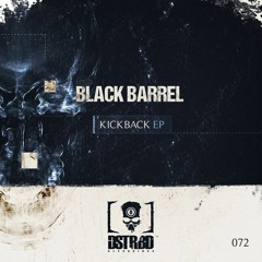 Black Barrel - Kickback