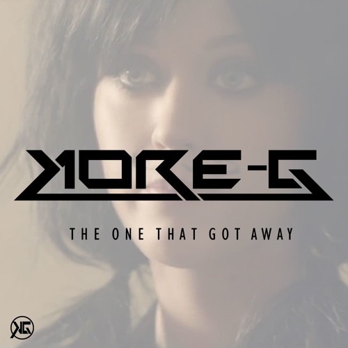 Katy Perry - The One That Got Away (Kore-G Bootleg)