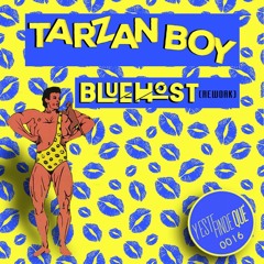 Baltimora - Tarzan Boy (Bluehost Rework) [YEFQR016]