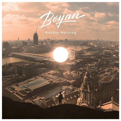 Boyan - Monday Morning