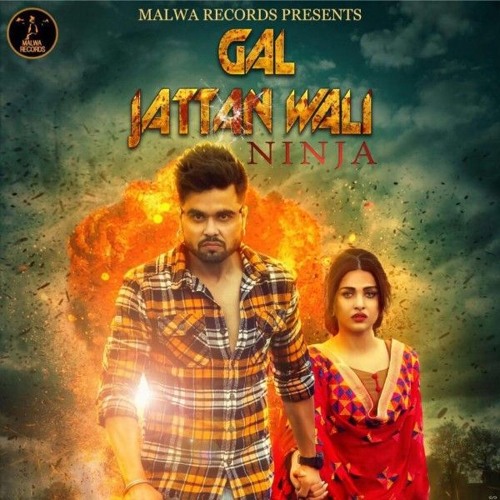 Gal Jattan Wali - NINJA