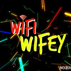 Wifi Wifey