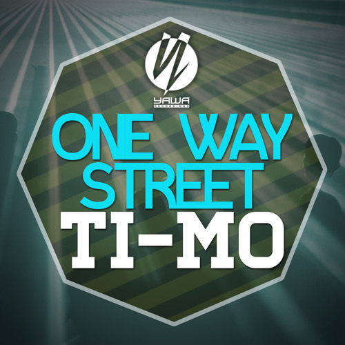 Ti-Mo - One Way Street (OUT NOW)