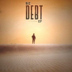BiZ — Debt (#Debt EP)