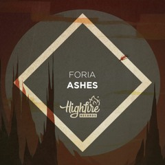 Foria – Ashes (Original Mix)