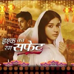 Mere Ishq Ka Rang Safed Hai Yaara -- Song - Male