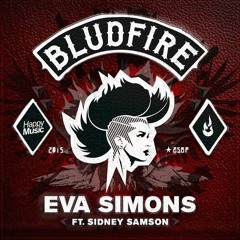 Eva Simons feat Sidney Samson - Bludfire (Radio Edit)