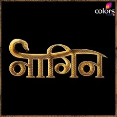 Naagin Music - Colors-tv