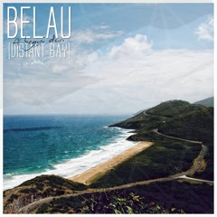 Belau feat. Hegyi Dori - Distant Bay