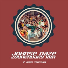 JOHNSE DAZE -Zoukendary Mix (2015)