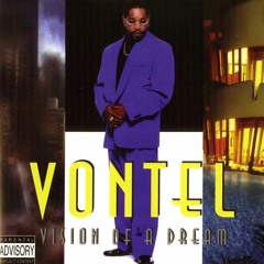 Vontel -  Keep It On The Real