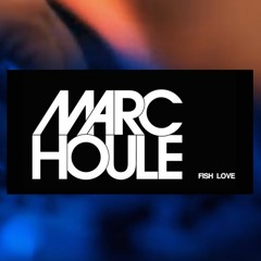 Marc Houle - Fish Love