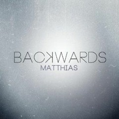 Backwards - Matthias Original