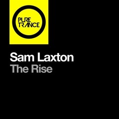 Sam Laxton - The Rise [Pure Trance]